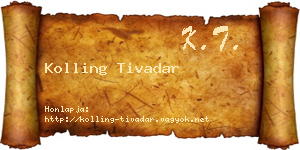 Kolling Tivadar névjegykártya